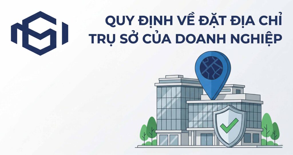 Cập nhật chi tiết các quy định về đặt địa chỉ trụ sở của doanh nghiệp mới nhất. Hướng dẫn cách chọn địa chỉ công ty hợp pháp, an toàn và tránh rủi ro pháp lý.