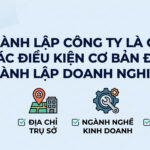 Giải đáp chi tiết thành lập công ty là gì? Cập nhật ngay các điều kiện cơ bản để thành lập doanh nghiệp hợp pháp, nhanh chóng và tiết kiệm chi phí. Xem ngay!