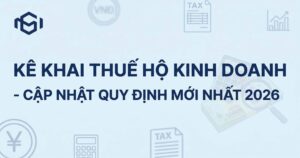 Trọn bộ lưu ý kê khai thuế hộ kinh doanh theo quy định pháp luật mới nhất năm 2026. Nắm vững luật để tối ưu chi phí và tránh rủi ro phạt vi phạm.